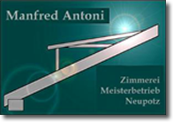Manfred Antoni - Zimmerei und Meisterbetrieb in Neupotz